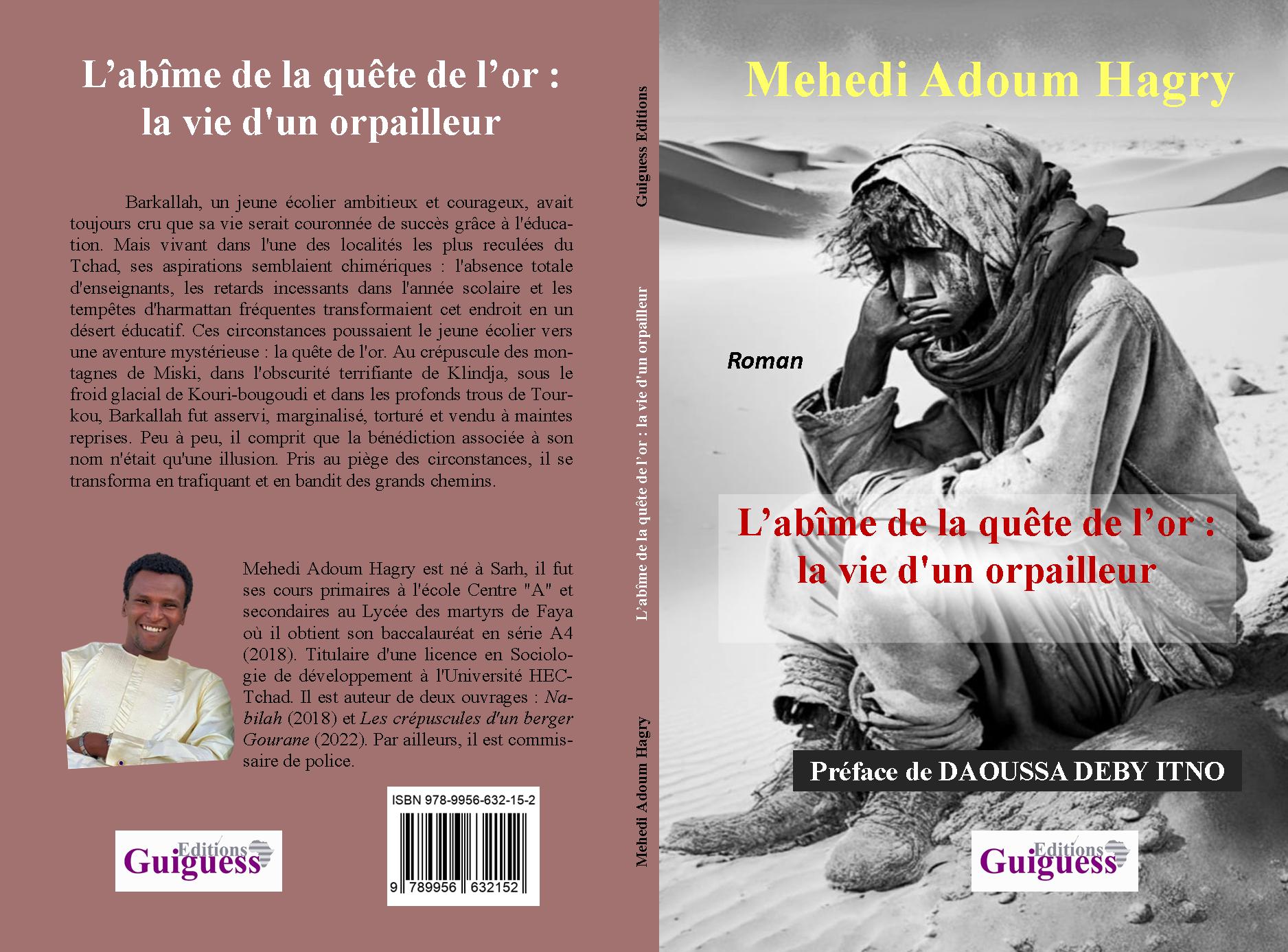 L’auteur tchadien Mehedi Adoum Hagry expose la vérité de la recherche de l’or dans son livre inédit